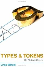Types and Tokens: On Abstract Objects