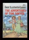 Great Illustrated Classics The Adventures of Tom Sawyer (Abridged)