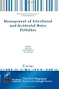Management of Intentional and Accidental Water Pollution (NATO Security through Science Series / NATO Security through Science Series C: Environmental Security)