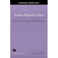 Across Property Lines: Textual Ownership in Writing Groups (Studies in Writing and Rhetoric)