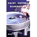 Facet Cutters Handbook (Gembooks)