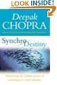 Synchrodestiny: Harnessing the Infinite Power of Coincidence to Create Miracles