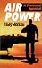 AIR POWER: A Centennial Appraisal - Expanded edition