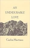 An Unendurable Love