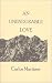 An Unendurable Love