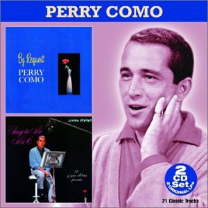 Perry Como - By Request / Sing To Me, Mr. C (Disc 2) - Zortam Music