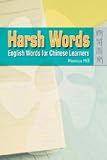 Harsh Words: English Words for Chinese Learners