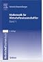 Mathematik f�r Wirtschaftswissenschaftler I: Mit �bungsaufgaben und L�sungen: BD 1