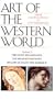 Art of the Western World 2: The Early Renaissance, The High Renaissance, Realms of the Light- The Baroque [VHS]