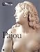 Pajou: Sculpteur du Roi, 1730-1809 : Paris, musee du Louvre, 20 octobre 1997-19 janvier 1998, New York, The Metropolitan Museum of Art, 26 fevrier-24 mai 1998