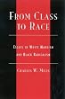 From Class to Race: Essays in White Marxism and Black Radicalism (New Critical Theory)