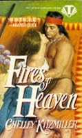 Fires of Heaven (Topaz Historical Romances)