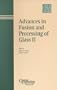 Advances in Fusion and Processing of Glass II (vol. 82)