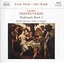 Monteverdi: Madrigals Book 1