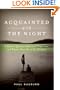 Acquainted with the Night: A Parent's Quest to Understand Depression and Bipolar Disorder in His Children