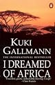 I Dreamed of Africa