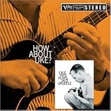 How About Uke? (Verve LPR-Serie) - Lyle Ritz