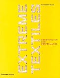 Extreme Textiles: Designing for High Performance