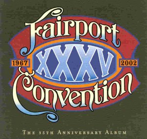 FAIRPORT CONVENTION : '67-2002