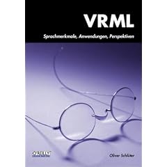VRML. Sprachmerkmale, Anwendungen, Perspektiven (Broschiert)