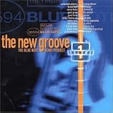 The New Groove: The Blue Note Remix Project, Vol. 1