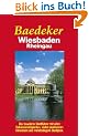 Baedeker Stadtf�hrer Wiesbaden: Der bew�hrte Stadtf�hrer mit allen Sehensw�rdigkeiten, vielen praktischen Hinweisen und mehrfarbigem Stadtplan