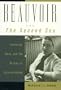 Beauvoir and The Second Sex: Feminism, Race, and the Origins of Existentialism