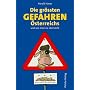 Die gr��ten Gefahren �sterreichs und wie man sie �bersteht