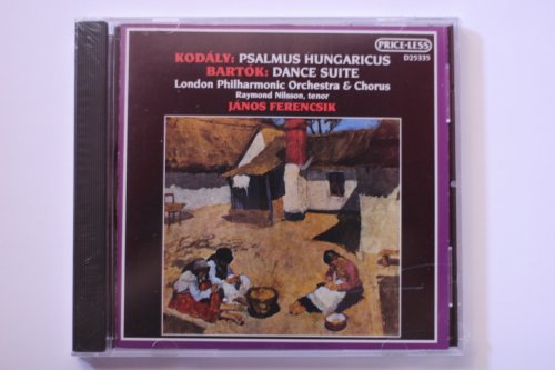 Kodaly: Psalmus Hungaricus/Bartok: Dance Suite (Price-less)