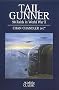 Tail Gunner: 98 Raids in World War II (Airlife's Classics)
