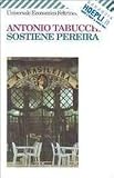 Sostiene Pereira: Una Testimonianza (Universale Economica)