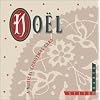 Noel: A Musical Christmas Card