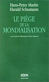 Le piege de la mondialisation - l'agression contre la