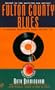 Fulton County Blues: A Mystery Featuring Sunny Childs, P.I