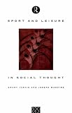 Sport and Leisure in Social Thought