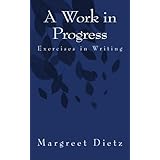 a work in progress exercises in writing