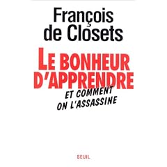 Le Bonheur d'apprendre et comment on l'assassine