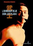 Liebesspiele der Samurai - Alexandros Chakiris