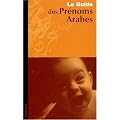 Le Guide des Pr�noms Arabes