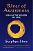 River of Awareness: Seeking the Wisdom of Love