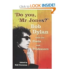"Do You, Mister Jones?": Bob Dylan with the Poets and Professors