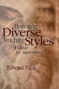 Honoring Diverse Teaching Styles: A Guide for Supervisors