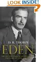 Eden: The Life and Times of Anthony Eden First Earl of Avon, 1897-1977