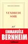 Vendredi soir (French Edition)