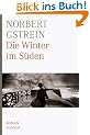 Die Winter im S�den: Roman