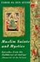 Muslim Saints and Mystics: Episodes from the Tadhkirat al-Auliya' (Memorial of the Saints)