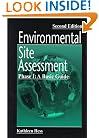 Environmental Site Assessment: Phase I: A Basic Guide