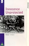 Innocence Unprotected [VHS]