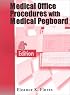 Medical Office Procedures for Medical Pegboard (Book and Forms set)