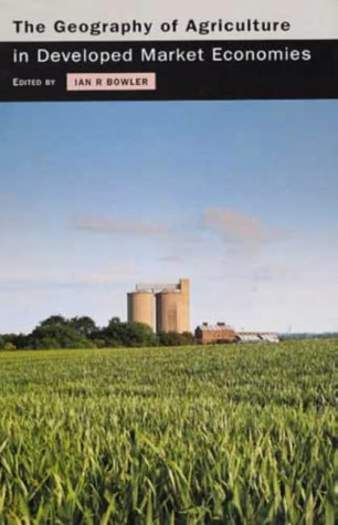 The Geography of Agriculture in Developed Market Economies